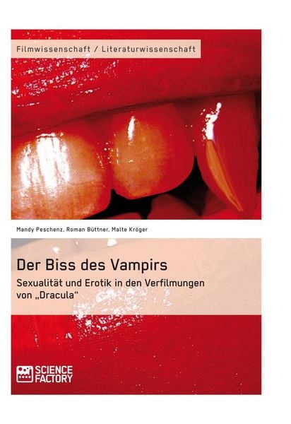 Produktbild: Der Biss des Vampirs. Sexualit&auml;t und Erotik in den Verfilmungen von "Dracula"