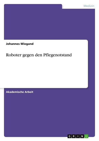 Produktbild: Roboter gegen den Pflegenotstand