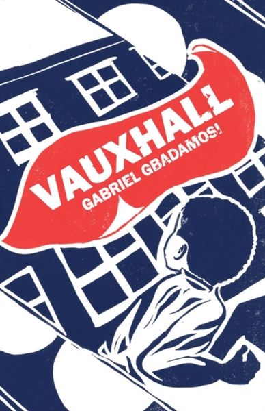 Vauxhall, Taschenbuch von Gabriel Gbadamosi, Saqi Books, 9781846591464