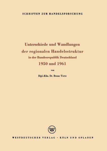 Produktbild: Unterschiede und Wandlungen der Regionalen Handelsstruktur