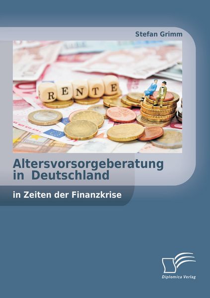 Produktbild: Altersvorsorgeberatung in Deutschland in Zeiten der Finanzkrise
