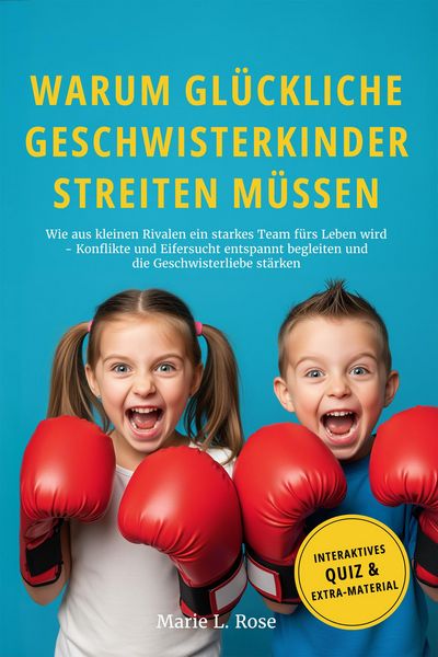 Produktbild: Warum gl&uuml;ckliche Geschwisterkinder streiten m&uuml;ssen