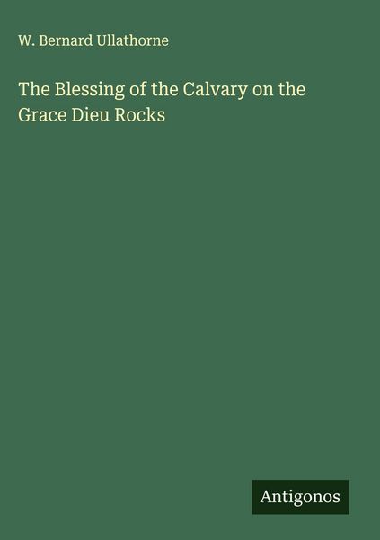 Produktbild: The Blessing of the Calvary on the Grace Dieu Rocks