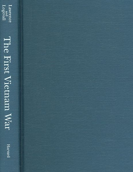 Produktbild: The First Vietnam War: Colonial Conflict and Cold War Crisis