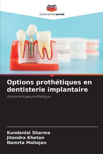 Produktbild: Options proth&eacute;tiques en dentisterie implantaire