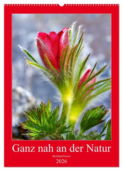 Produktbild: Ganz nah an der Natur (Wandkalender 2026 DIN A2 hoch), CALVENDO Monatskalender