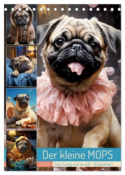 Produktbild: Der kleine Mops (Tischkalender 2026 DIN A5 hoch), CALVENDO Monatskalender