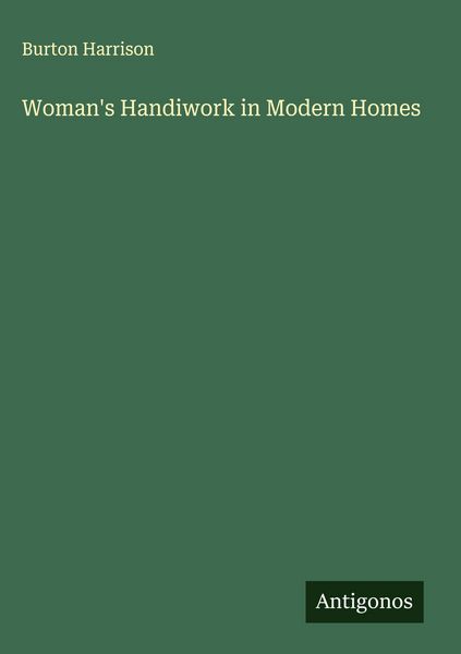 Produktbild: Woman's Handiwork in Modern Homes