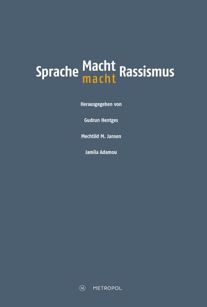 Produktbild: Sprache &ndash; Macht &ndash; Rassismus