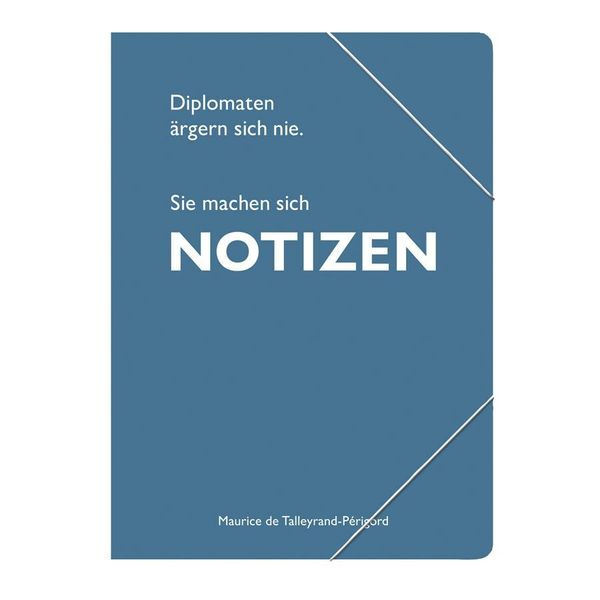 Produktbild: Sammelmappe A4 blau, "Diplomaten &auml;rgern sich nie. Sie machen sich Notizen." (Maurice de Talleyrand-P&eacute;rigord)