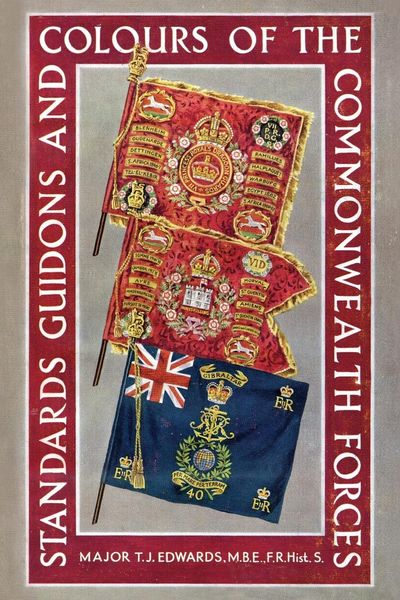 Produktbild: STANDARDS, GUIDONS AND COLOURS OF THE COMMONWEALTH FORCES