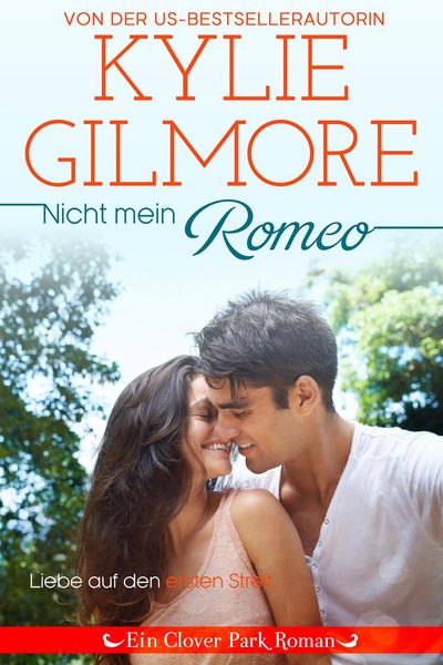 Produktbild: Nicht mein Romeo (Clover Park: Die Reynolds-Marino-Familie 2)