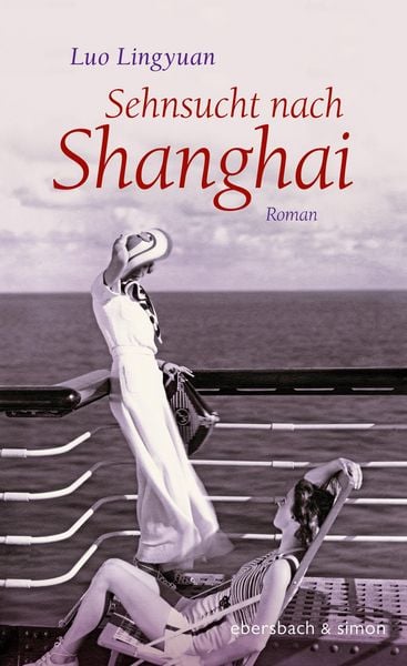 Produktbild: Sehnsucht nach Shanghai