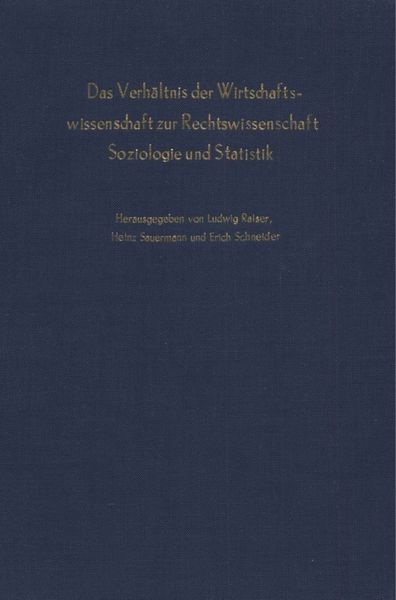 Produktbild: Das Verh&auml;ltnis der Wirtschaftswissenschaft zur Rechtswissenschaft, Soziologie und Statistik.