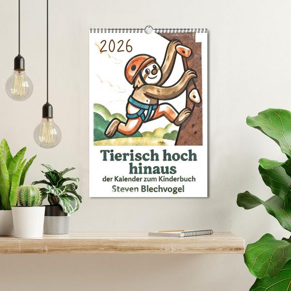 Produktbild: Tierisch hoch hinaus: Von A bis Z durchs Kletterabenteuer! - Der Kalender zum Kinderbuch (Wandkalender 2026 DIN A3 hoch), CALVENDO Monatskalender