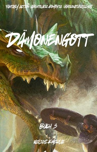 Produktbild: D&auml;monengott:Fantasy Action Abenteuer Kom&ouml;die &Uuml;bernat&uuml;rliches(Buch 3)