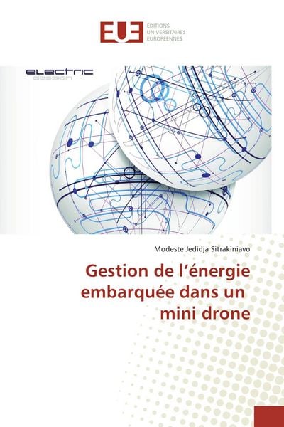 Produktbild: Gestion de l'&eacute;nergie embarqu&eacute;e dans un mini drone