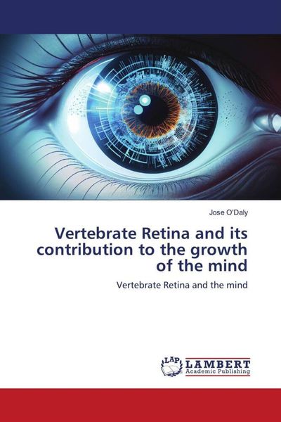 Produktbild: Vertebrate Retina and its contribution to the growth of the mind