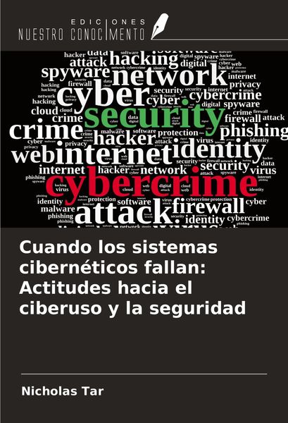Produktbild: Cuando los sistemas cibern&eacute;ticos fallan: Actitudes hacia el ciberuso y la seguridad