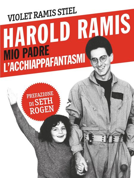 Produktbild: Harold Ramis. Mio padre, l'acchiappafantasmi