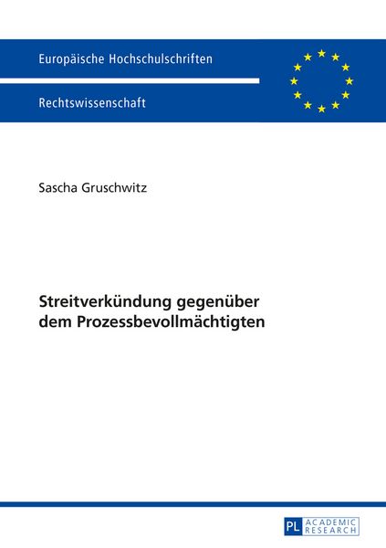 Produktbild: Streitverkuendung gegenueber dem Prozessbevollmaechtigten