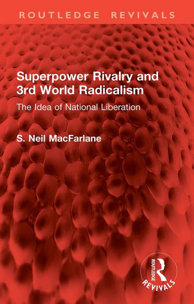 Produktbild: Superpower Rivalry and 3rd World Radicalism