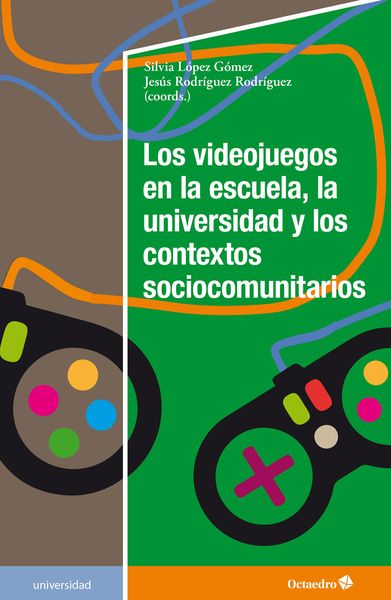Produktbild: Los videojuegos en la escuela, la universidad y los contextos sociocomunitarios