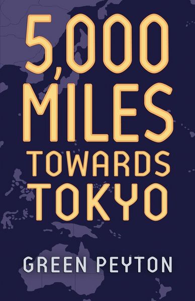 Produktbild: 5000 Miles Towards Tokyo