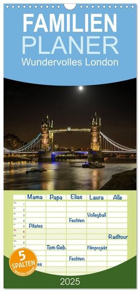 Familienplaner 2025 - Wundervolles London mit 5 Spalten (Wandkalender, 21 x 45 cm) CALVENDO