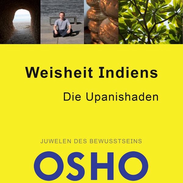Weisheit Indiens - Die Upanishaden - Osho, Audio, 9780880505444