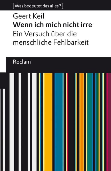 Produktbild: Wenn ich mich nicht irre. Ein Versuch &uuml;ber die menschliche Fehlbarkeit