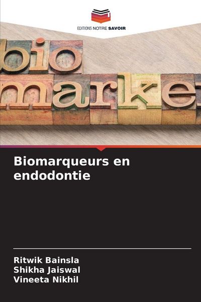 Produktbild: Biomarqueurs en endodontie