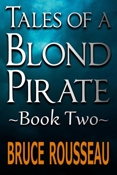 Produktbild: Tales of a Blond Pirate Book Two