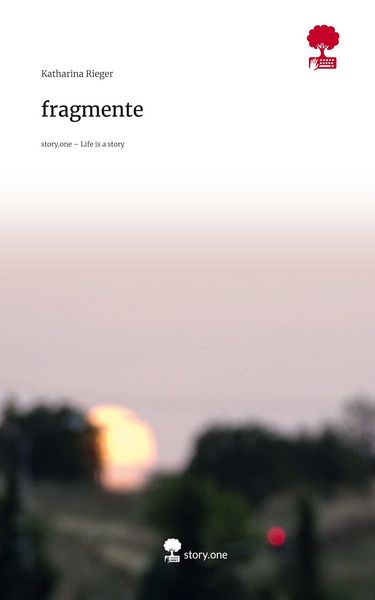 Produktbild: Fragmente. Life is a Story - story.one