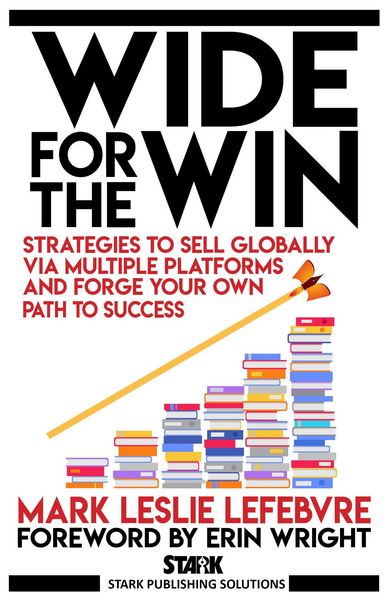 Produktbild: Wide for the Win: Strategies to Sell Globally via Multiple Platforms and Forge Your Own Path to Success