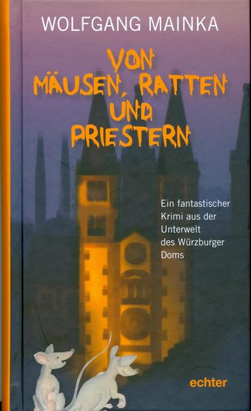 Produktbild: Von M&auml;usen, Ratten und Priestern