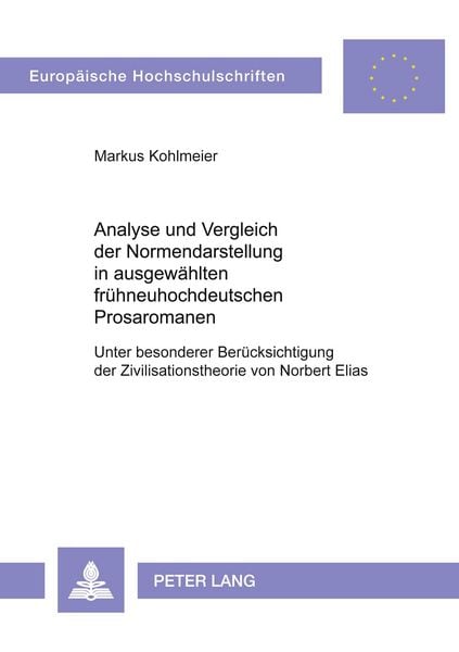 Produktbild: Analyse und Vergleich der Normendarstellung in ausgew&auml;hlten fr&uuml;hneuhochdeutschen Prosaromanen