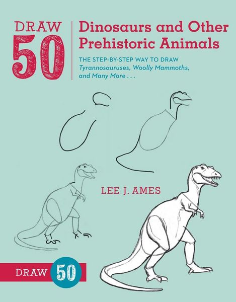Produktbild: Draw 50 Dinosaurs and Other Prehistoric Animals