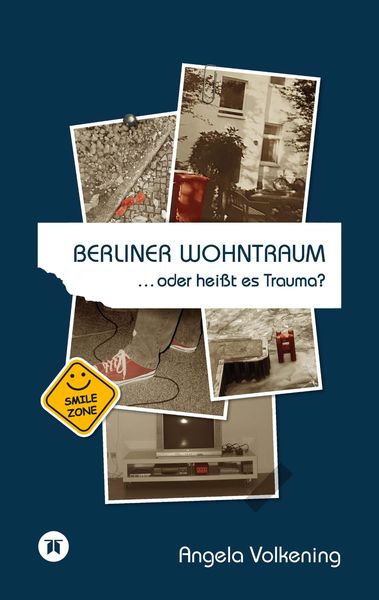 Produktbild: Berliner Wohntraum &hellip;oder hei&szlig;t es Trauma?