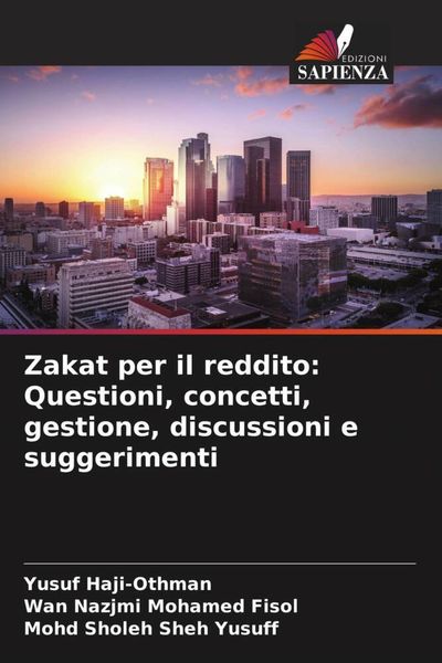Produktbild: Zakat per il reddito: Questioni, concetti, gestione, discussioni e suggerimenti