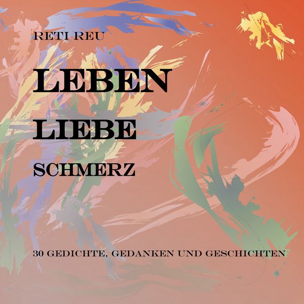 Produktbild: Leben Liebe Schmerz