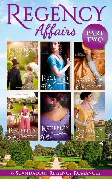 Produktbild: Regency Affairs Part 2: Books 7-12 Of 12