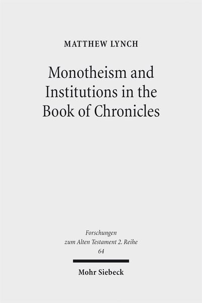 Produktbild: Monotheism and Institutions in the Book of Chronicles