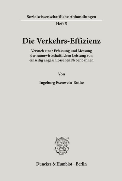 Die Verkehrs-Effizienz., Taschenbuch von Ingeborg Esenwein-Rothe, Duncker & Humblot, 9783428003778