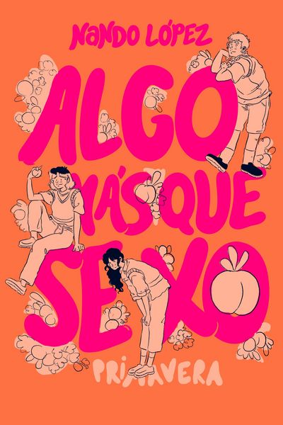 Produktbild: Algo m&aacute;s que sexo: Primavera