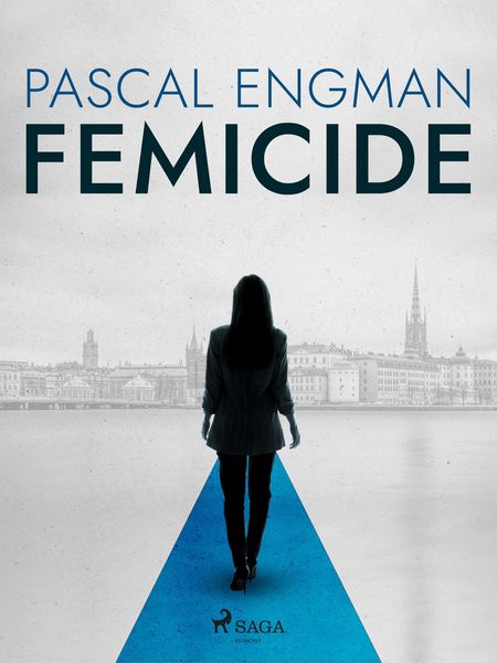 Produktbild: Femicide: the new shocking Scandinavian thriller (Vanessa Frank, 1)