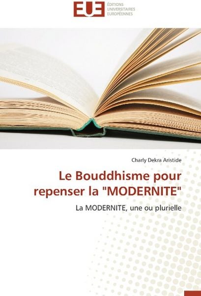 Produktbild: Aristide, C: Bouddhisme pour repenser la "MODERNITE"