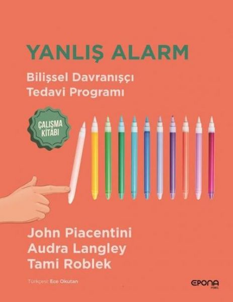 Produktbild: Yanlis Alarm - Bilissel Davranisci Tedavi Programi Calisma Kitabi