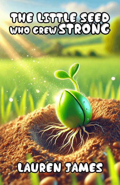 Produktbild: The Little Seed Who Grew Strong