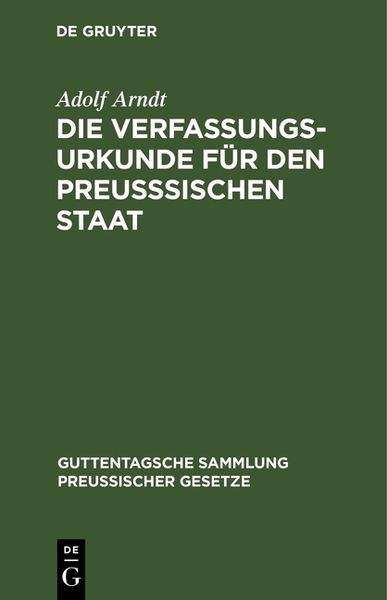 Produktbild: Die Verfassungs-Urkunde f&uuml;r den preu&szlig;sischen Staat